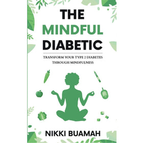 The Mindful Diabetic
