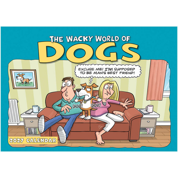 The Wacky World of Dogs Calendar 2027 with two caricatures of a man and woman and a dog sitting on a brown settee. Blue and white background. 