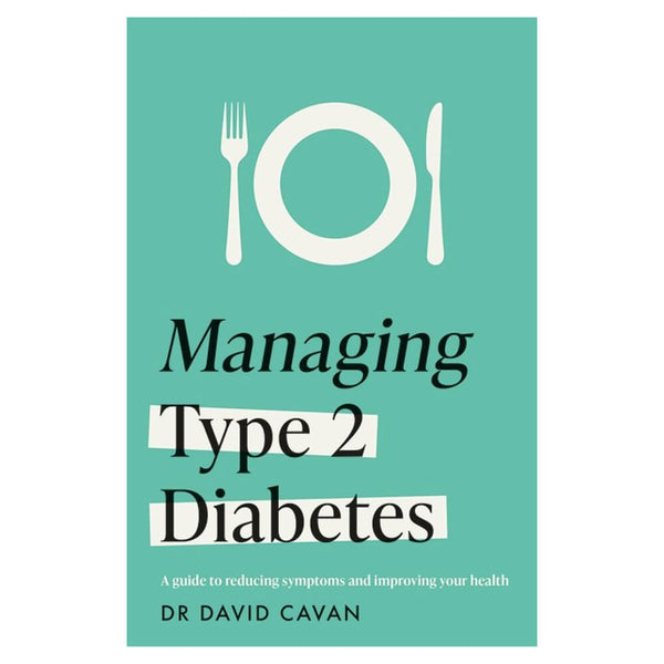Book cover of 'Managing Type 2 Diabetes' by Dr. David Cavan with a green background and white icons.